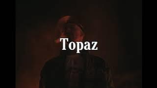 Bones - Topaz (Lyrics)