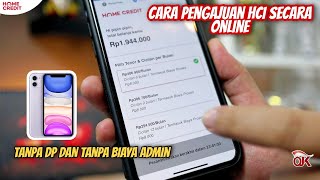 Cara pengajuan home credit secara online untuk cicilan hp di blibli. com