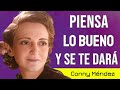 "Ilumina tu camino hacia la prosperidad" - PIENSA LO BUENO Y SE TE DARÁ - Conny Méndez - AUDIOLIBRO