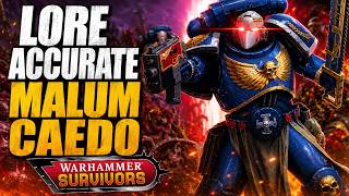 Lore Accurate MALUM CAEDO - Warhammer Survivors