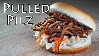 Pulled Pilz = Pulled Pork vegetarisch - Rezept The Krauts