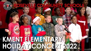 Kment Elementary Holiday Concert 2022