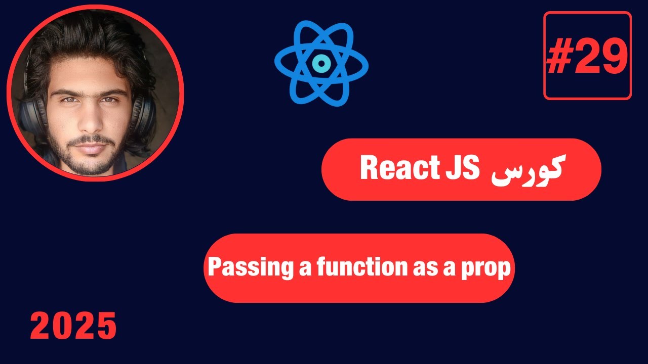 كورس React JS كامل 2025 -29#- Passing a function as a prop in React JS ...