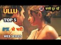 Ullu most popular top 5 web series to watch alone 