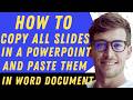 How To Copy All Slides In A PowerPoint And Paste Them In Word Document