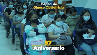 57 Aniversario del Hospital de Gineco Obstetricia