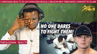 CHRISTIANS REACTS TO UK GANG STAR REVEALS REASON WHY PRISONERS CONVERT TO ISLAM