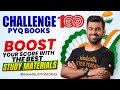 Boost Your Score with The Best Study Materials | Challenge 100 PYQ Books 🔥 Shimon Sir