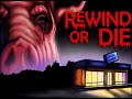 Rewind or DIE full playthrough