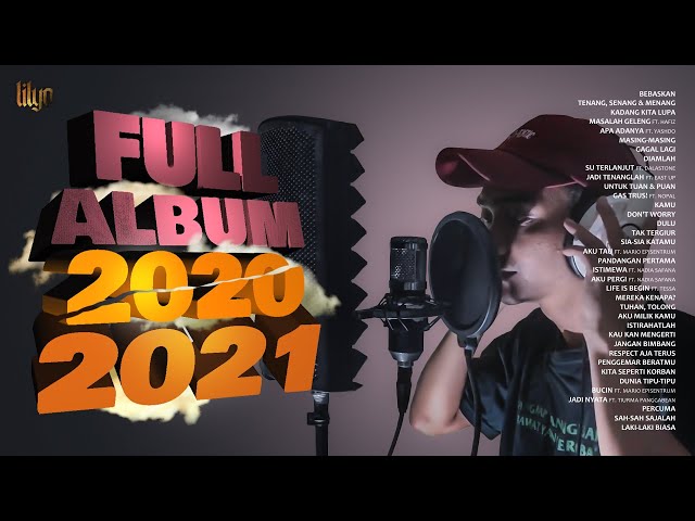 LILYO FULL ALBUM 2020 - 2021 [Lagu Hip-Hop Indonesia] class=