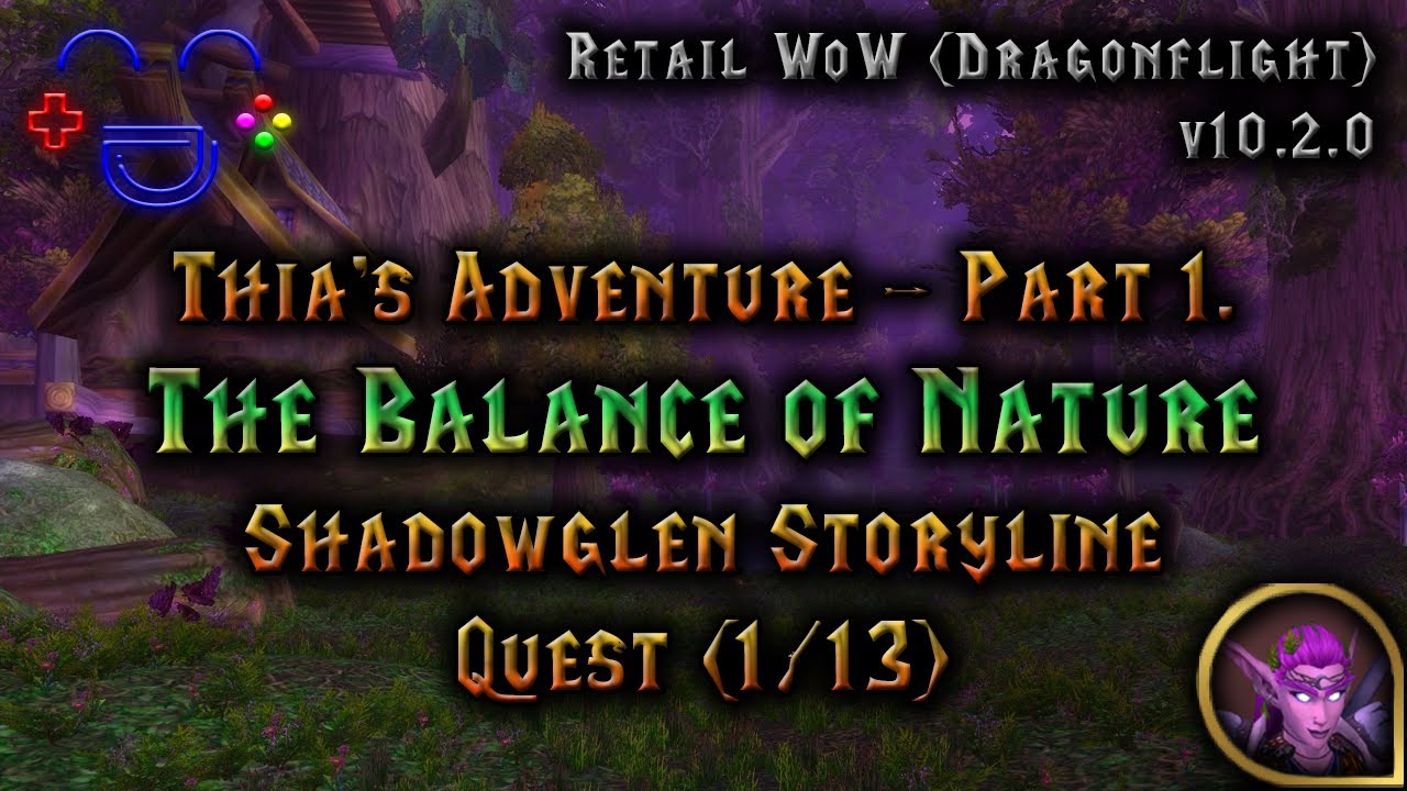 The Balance of Nature | Shadowglen Storyline | WoW Quest