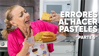 Errores al hacer Pasteles - Parte 5