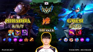 T1 Faker | Orianna MID vs Gwen | Patch 26.7 | 2026-04-07 | KR CHALLENGER