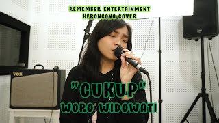 Woro Widowati - Cukup (Versi Keroncong Remember)