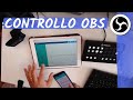 Controllare OBS Studio con telefono, tablet o altro computer