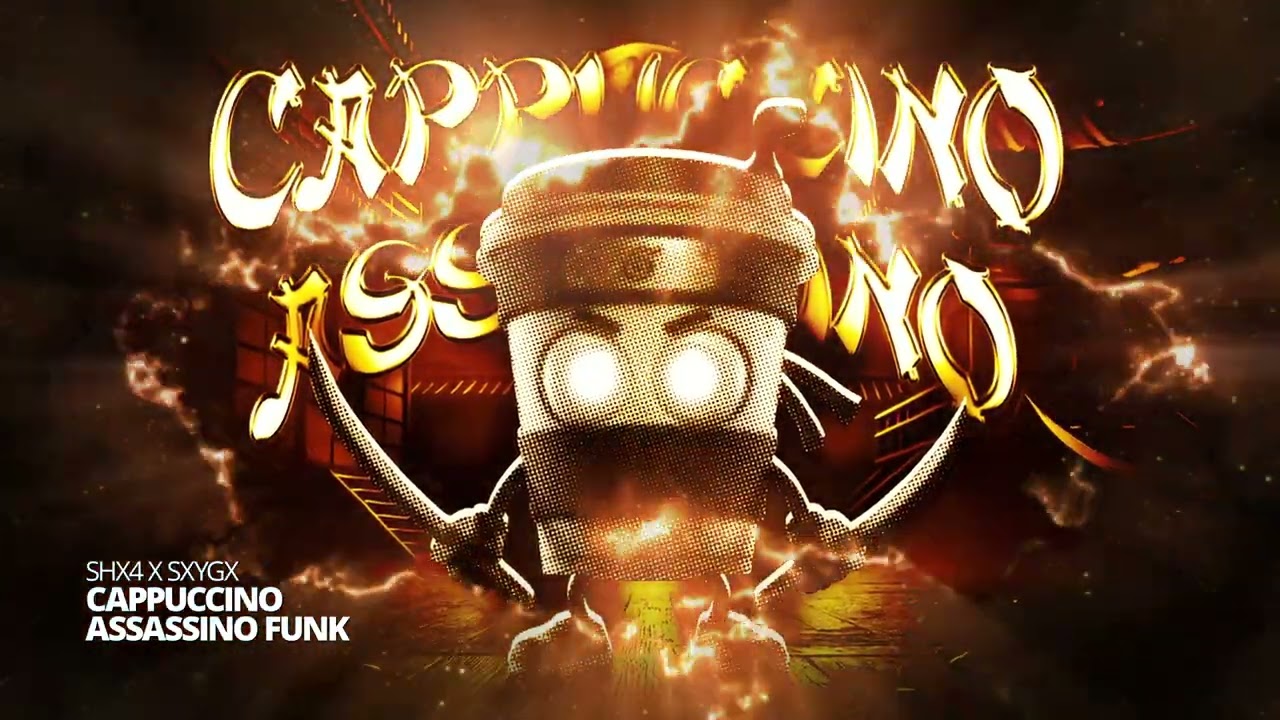 CAPPUCCINO ASSASSINO FUNK - SHX4 x SXYGX - YouTube