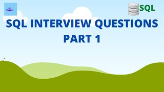SQL Basic Interview Questions 2020 | For Freshers | Part 1 Details
