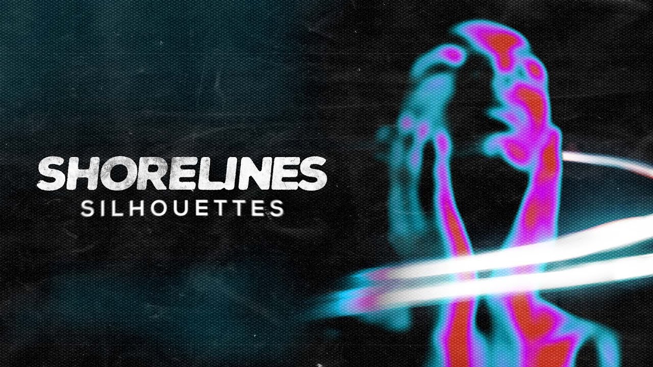 Guarda Shorelines - Silhouettes (Official Lyric Video) su YouTube Guarda Shorelines - Silhouettes (Official Lyric Video) su YouTube