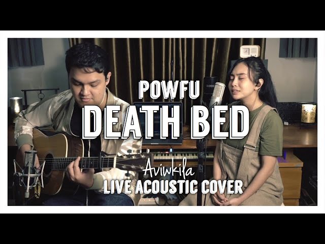 Powfu - Death Bed (Live Acoustic Cover by Aviwkila) class=