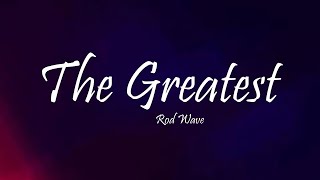 The greatest.