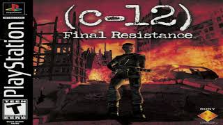C-12: Final Resistance PS1 OST