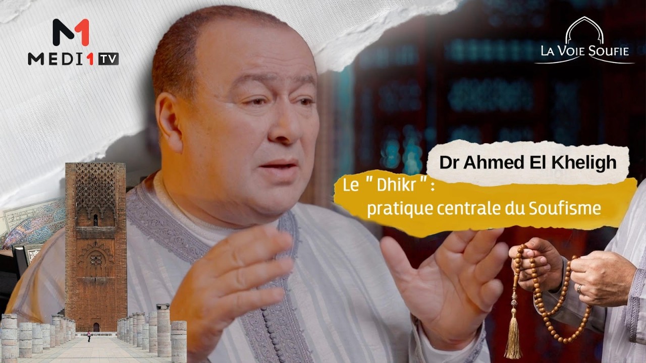 Le “Dhikr” : pratique centrale du soufisme