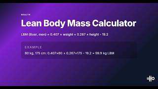 LBM Calculator Tutorial: How to Calculate Lean Body Mass screenshot 5