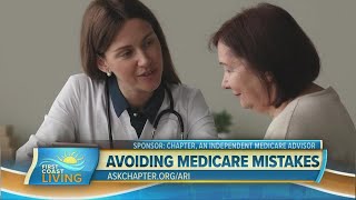 Three Costly Mistakes to Avoid When Choosing a Medicare Plan