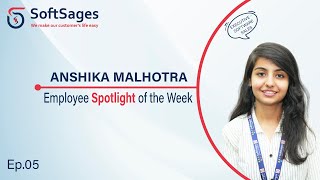 Employee Spotlight of the Week -Anshika Malhotra (Ep-05) | Meet The Sages