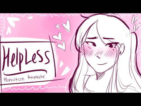Helpless | Hamilton Animatic