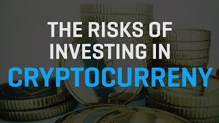 The Risks of Investing in Cryptocurrency I Fortune