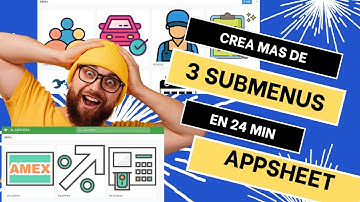 Crea MENÚ y SUBMENÚ en AppSheet FÁCIL y GRATIS ⚡ | Guía paso a paso en menos de 24 minutos