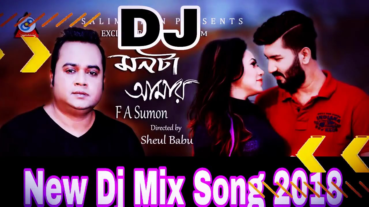 F A Sumon Dj Mix Song   2018 New Bangla Dj Song  Dj ANTUR
