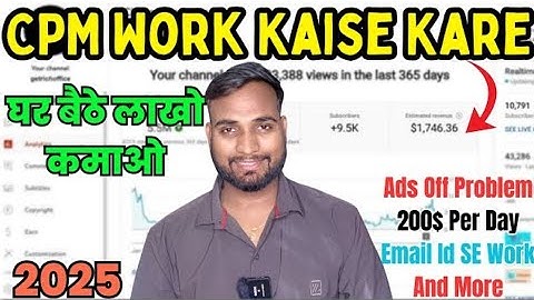 Cpm Work Kaise Kare | youtube channel Monetization | paid Monetize Youtube #cpmworkkaisekare