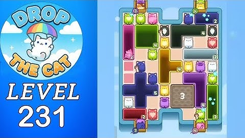 Drop The Cat Level 231 Walkthrough