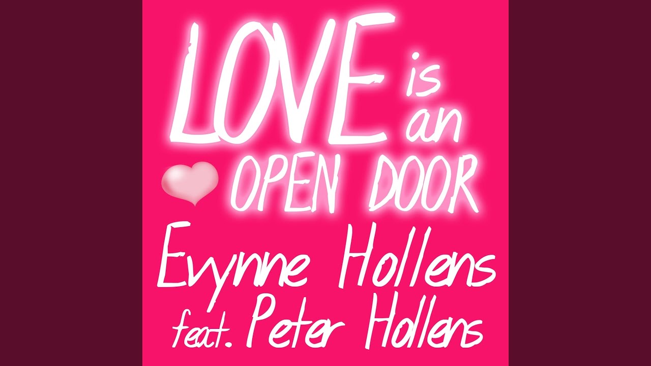 Love is An Open Door YouTube