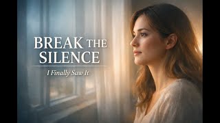 BREAK THE SILENCE