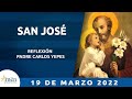 San José l Padre Carlos Yepes l Amén Comunicaciones l Reflexión