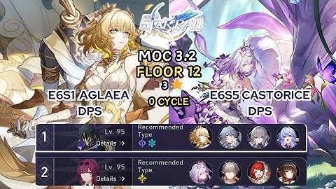 E6S1 Aglaea & E6S5 Castorice | MoC 12 | Honkai Star Rail 2.2 | Easy Guide | F2P Clear