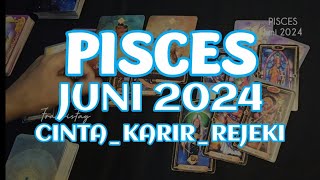 ZODIAK PISCES JUNI 2024♓ADA KABAR PESAN PENTING CINTA KARIR REJEKI❗ RAMALAN TAROT#tarot#ramalan