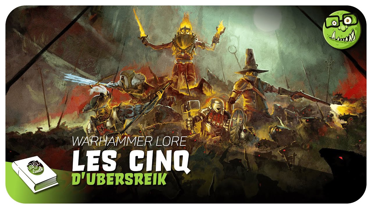 Lore Warhammer FR - Les Cinq d'Ubersreik