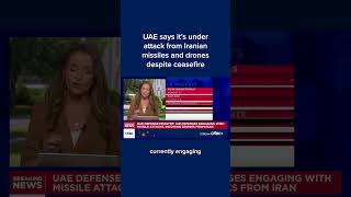 UAE says it's under attack from Iranian missiles and drones despite ceasefire