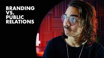 Branding vs. Public Relations vs. Marketing | What