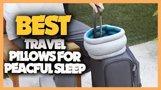 10 Best Travel Pillows for Peaceful Sleep on Flights 2023 image