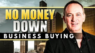 6 Amazing Business Buying Strategies Without Cash | Jonathan Jay | 2023 | Dealmaker