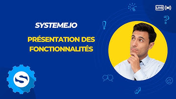 Formation Systeme.io - Présentation des fonctionnalités