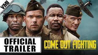 Come Out Fighting (2023) - Official Trailer | VMI Worldwide