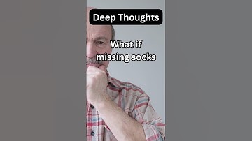 What if Missing Socks Are What? Enjoy Deep Thoughts for Your Curiosity #imagination #humor #funny