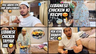 Ramzan Day9 - Finally Lebanese Chicken Ki Recipe Aa Hi Gai😍 | Free Abaya Milega Hamare Brand Me😍