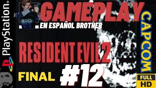 Resident Evil 2 gameplay #12 FINAL con Leon en español brother (Playstation) 1998...